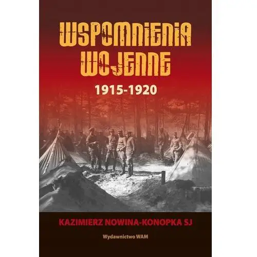 Wspomnienia wojenne 1915-1920