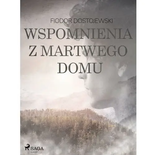 Wspomnienia z martwego domu