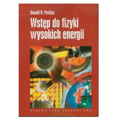 Wstęp do fizyki wysokich energii - Perkins Donald H