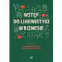 Wstęp do lingwistyki w biznesie (e-book) Wydawnictwo uniwersytetu łódzkiego Sklep on-line