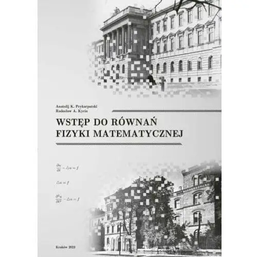 Wstęp do równań fizyki matematycznej