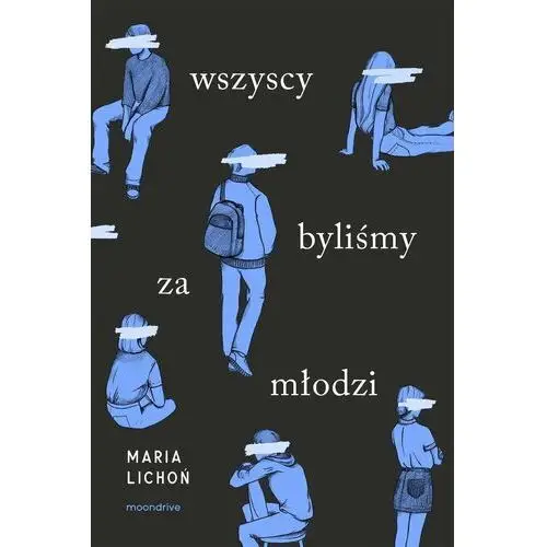 Wszyscy byliśmy za młodzi