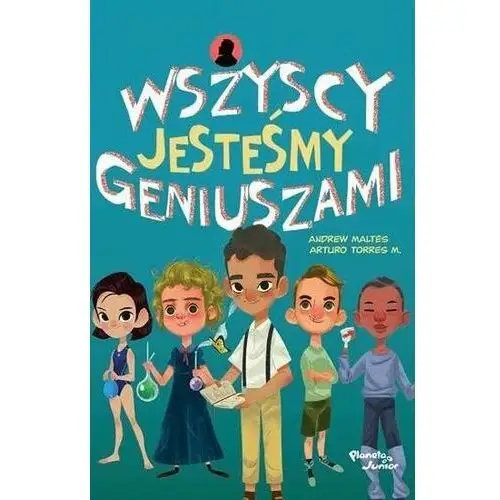 Wszyscy jesteśmy geniuszami