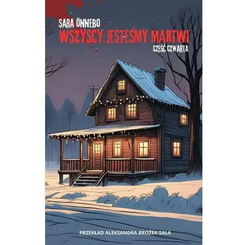 Wszyscy jesteśmy martwi. Część 4 - ebook EPUB