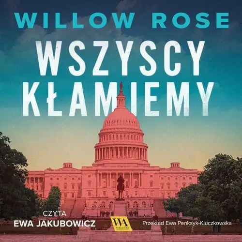 Wszyscy kłamiemy. Eva Rae Thomas. Tom 1