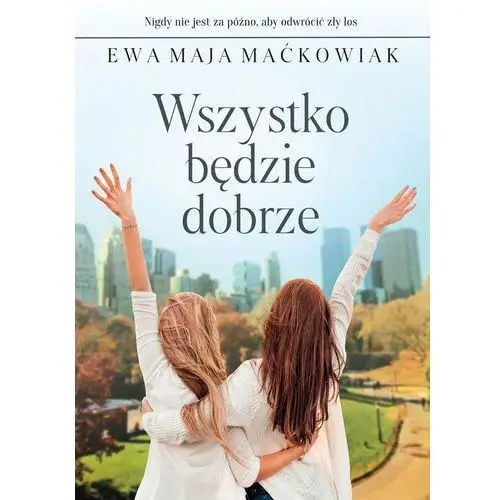 Wszystko będzie dobrze