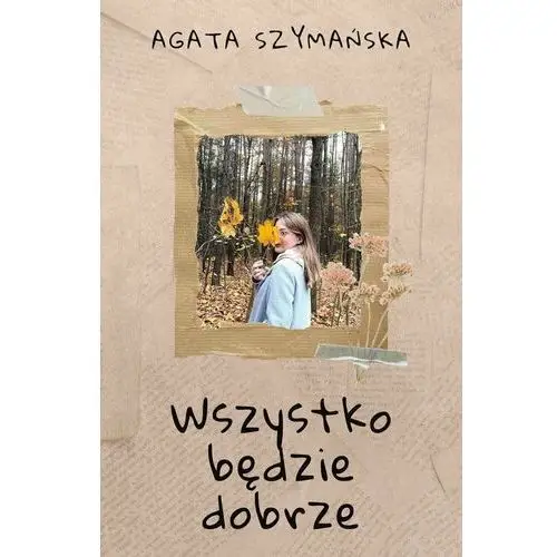 Wszystko będzie dobrze