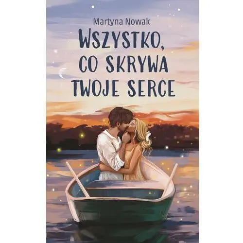 Wszystko, co skrywa twoje serce (E-book)