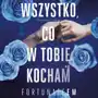 Wszystko, co w tobie kocham #2 Sklep on-line