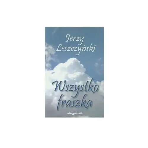 Wszystko fraszka