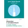 Wszystko o szczepionkach. Co trzeba wiedzieć, by dokonać dobrego wyboru Sklep on-line