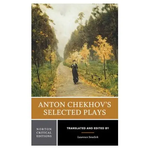 Anton Chekhov's Selected Plays