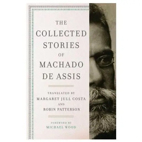 Ww norton & co Collected stories of machado de assis