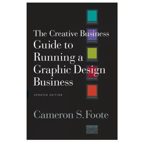 Creative Business Guide to Running a Graphic Design Business
