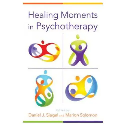 Ww norton & co Healing moments in psychotherapy