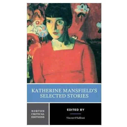 Ww norton & co Katherine mansfield's selected stories