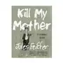 Kill my mother Ww norton & co Sklep on-line