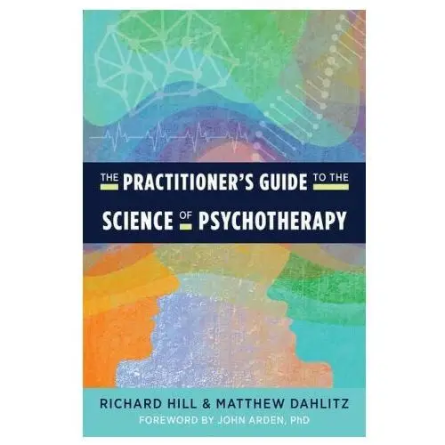 Practitioner's Guide to the Science of Psychotherapy