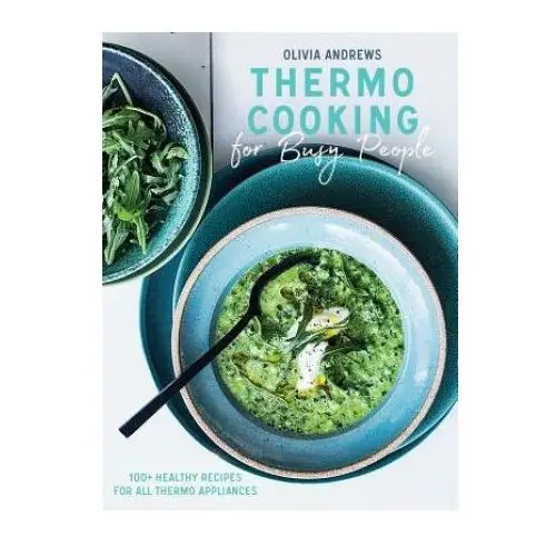 Thermo Cooking for Busy People