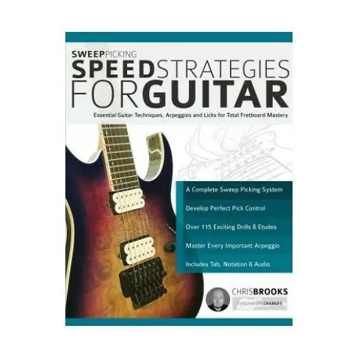 Www.fundamental-changes.com Sweep picking speed strategies for guitar