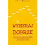 Wybieraj wystarczająco dobrze Sklep on-line