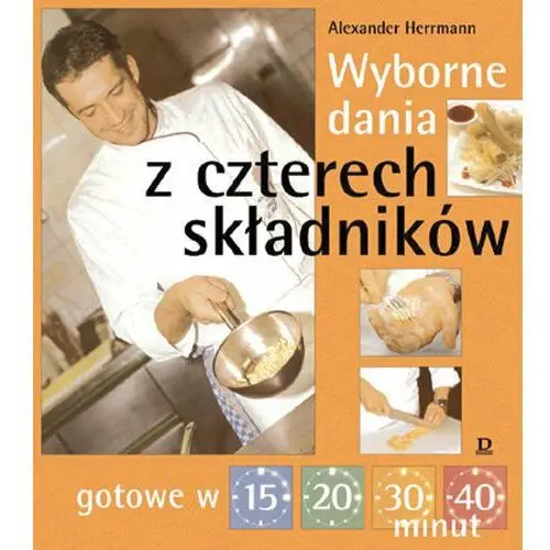 Wyborne dania z czterech składników