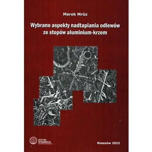 Wybrane aspekty nadtapiania odlewów ze stopów aluminium-krzem