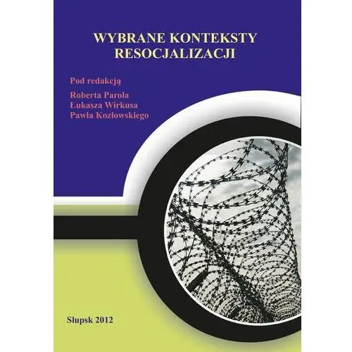 Wybrane konteksty resocjalizacji