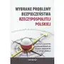 Wybrane problemy bezpieczeństwa Rzeczpospolitej Polskiej Sklep on-line