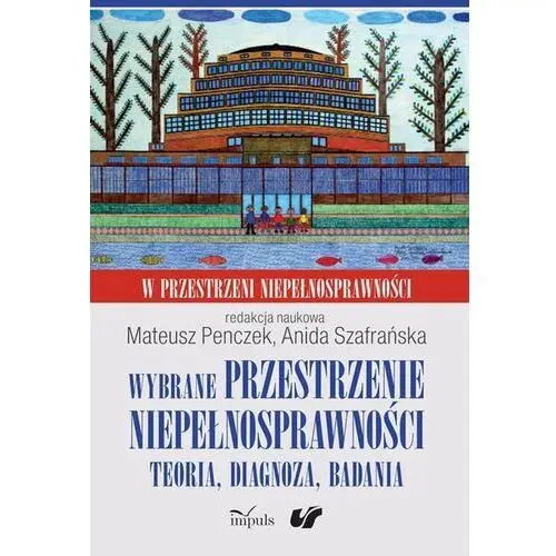 Wybrane przestrzenie niepełnosprawności