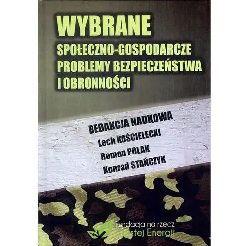 Wybrane społeczno-gospodarcze problemy bezpieczeńs - Jeśli zamówisz do 14:00, wyślemy tego samego dnia