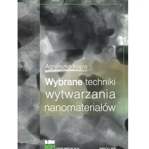 Wybrane techniki wytwarzania nanomateriałów