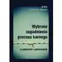 Wybrane zagadnienia procesu karnego w pytaniach i poleceniach Akademia pomorska w słupsku Sklep on-line