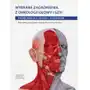 Wybrane zagadnienia z onkologii głowy i szyi. podręcznik dla lekarzy i studentów Wydawnictwo uniwersytetu jagiellońskiego Sklep on-line