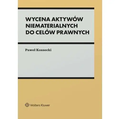 Wycena aktywów niematerialnych do celów prawnych