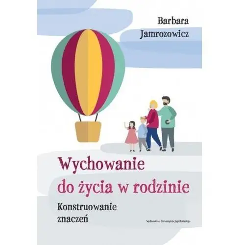 Wychowanie do życia w rodzinie