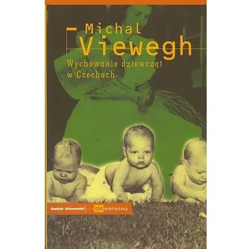 Wychowanie dziewcząt w Czechach - Michal Viewegh