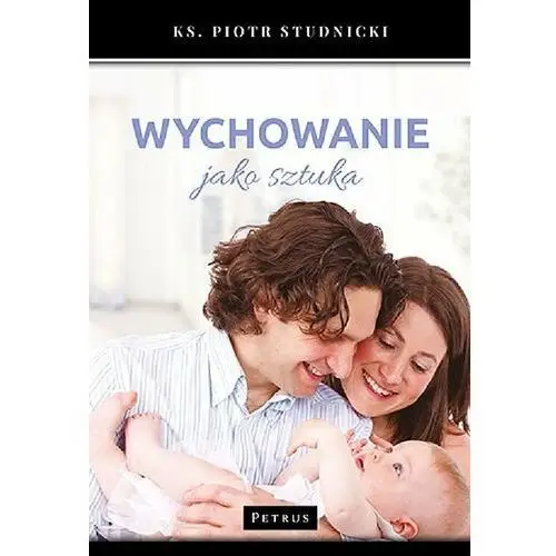 Wychowanie jako sztuka