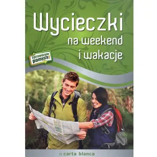 Wycieczki na weekend i wakacje