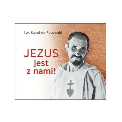 Jezus jest z nami! perełka Wyd. święty paweł