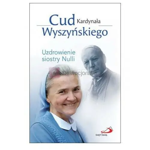 Wyd. święty paweł Cud kardynała wyszyńskiego