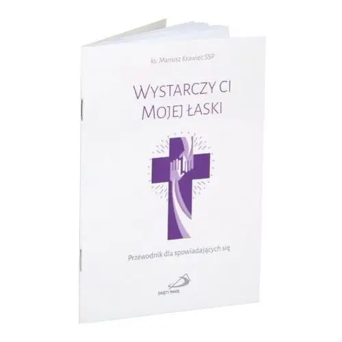 Wystarczy ci Mojej łaski Przewodnik dla spowiadających się, ED546