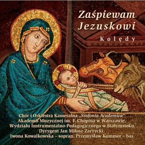 Zaśpiewam Jezuskowi Kolędy - Audio CD