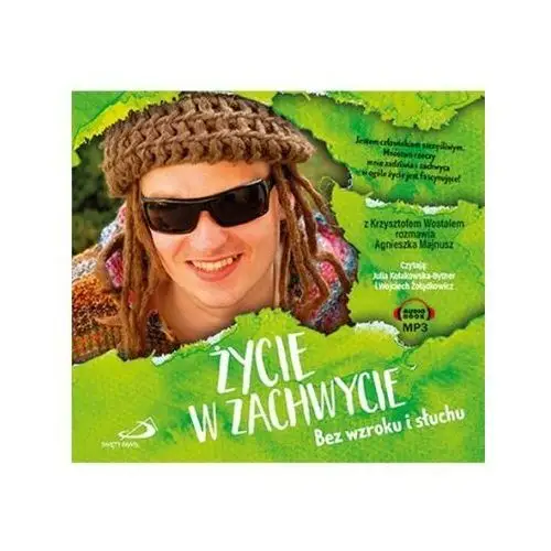 Życie w zachwycie. Audiobook MP3