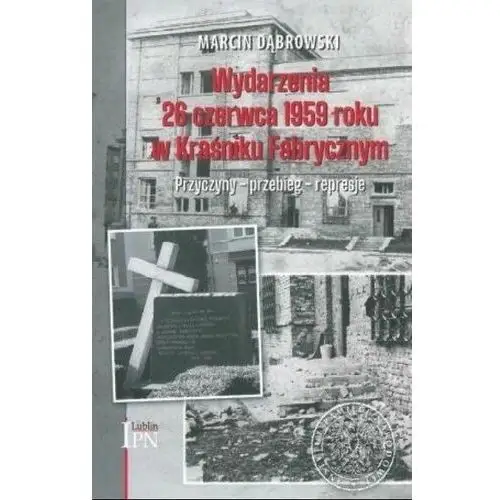 Wydarzenia 26 czerwca 1959 roku w Kraśniku Fabrycznym