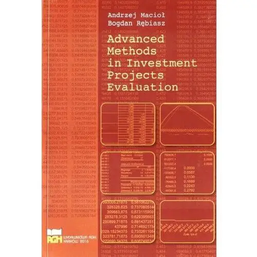 Wydawnictwa agh Advanced methods in investment projects evaluation