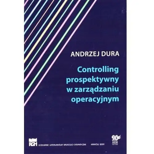 Controlling prospektywny w zarządzaniu operacyjnym Wydawnictwa agh