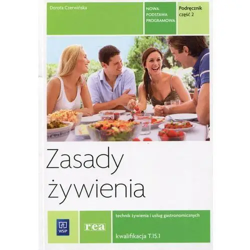 Wydawnictwa szkolne i pedagogiczne Zasady żywienia podręcznik część 2 - dorota czerwińska