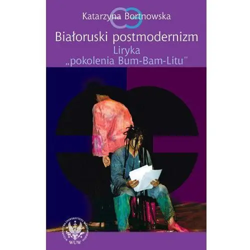 Wydawnictwa uniwersytetu warszawskiego Białoruski postmodernizm