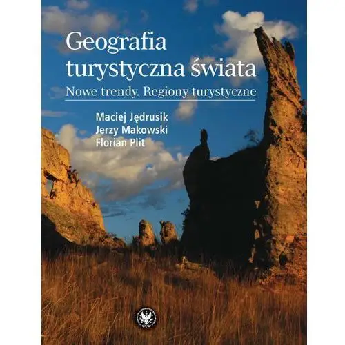 Wydawnictwa uniwersytetu warszawskiego Geografia turystyczna świata